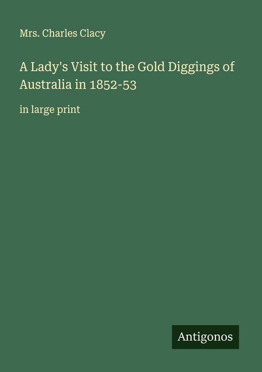 Produktbild: A Lady's Visit to the Gold Diggings of Australia in 1852-53
