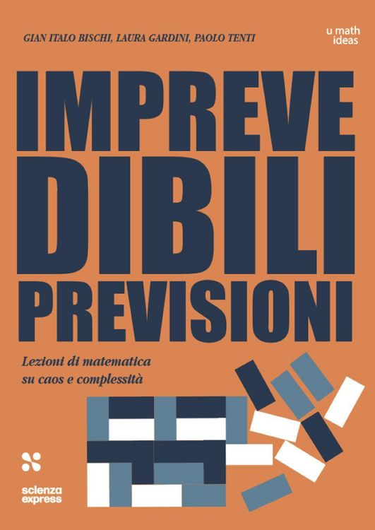 Produktbild: Imprevedibili previsioni. Lezioni di matematica su caos e complessit&agrave;