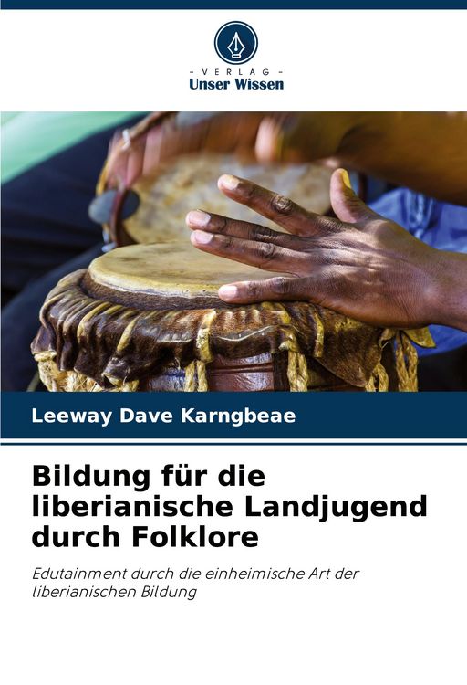Produktbild: Bildung f&uuml;r die liberianische Landjugend durch Folklore