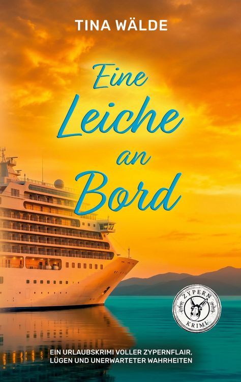 Produktbild: Eine Leiche an Bord - Zypern-Krimi Teil 4
