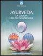 Produktbild: Ayurveda. La scienza dell'autoguarigione