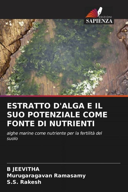 Produktbild: ESTRATTO D'ALGA E IL SUO POTENZIALE COME FONTE DI NUTRIENTI