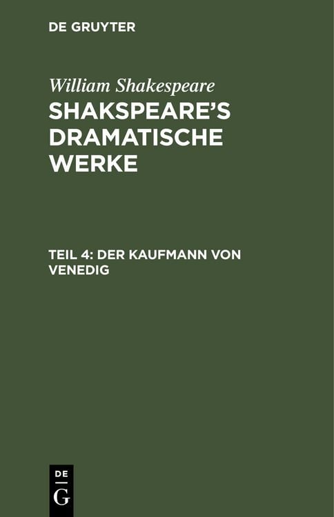 Bild vom Artikel William Shakespeare: Shakspeare’s dramatische Werke / Der Kaufmann von Venedig vom Autor William Shakespeare