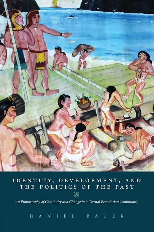 Produktbild: Identity, Development, and the Politics of the Past