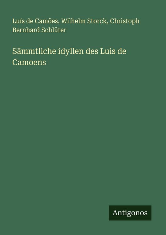 Produktbild: S&auml;mmtliche idyllen des Luis de Camoens