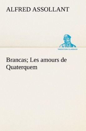Produktbild: Brancas; Les amours de Quaterquem