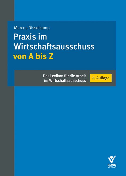 Produktbild: Praxis im Wirtschaftsausschuss von A bis Z