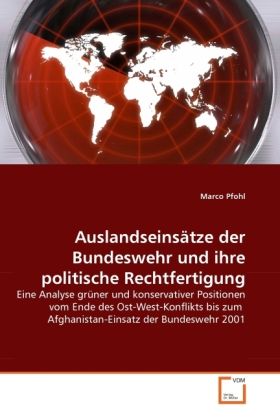 Produktbild: Pfohl, M: Auslandseins&auml;tze der Bundeswehr und ihre politisch