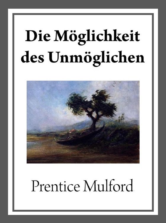 Produktbild: Die M&ouml;glichkeit des Unm&ouml;glichen