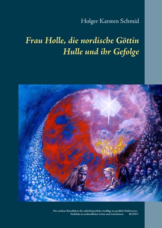 Produktbild: Frau Holle, die nordische G&ouml;ttin Hulle und ihr Gefolge