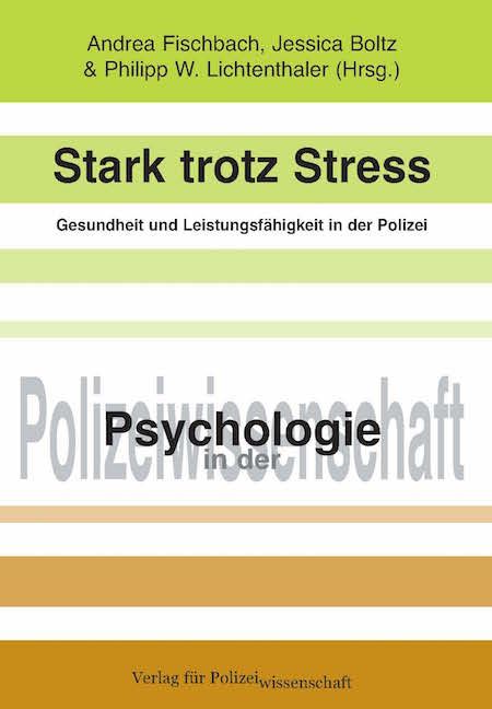 Produktbild: Stark trotz Stress - Gesundheit und Leistungsf&auml;higkeit in der Polizei