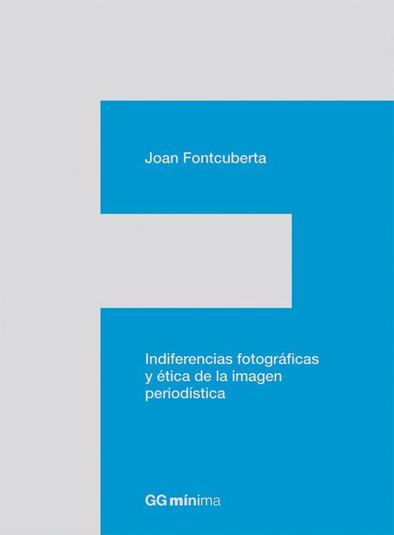 Produktbild: Indiferencias fotogr&aacute;ficas y &eacute;tica de la imagen period&iacute;stica
