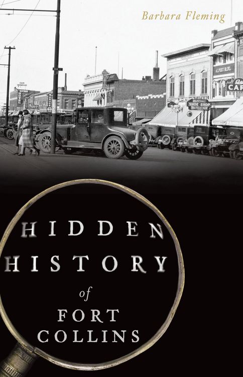 Produktbild: Hidden History of Fort Collins