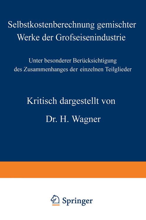 Produktbild: Selbstkostenberechnung gemischter Werke der Grofseisenindustrie