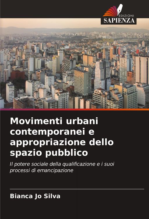 Produktbild: Movimenti urbani contemporanei e appropriazione dello spazio pubblico