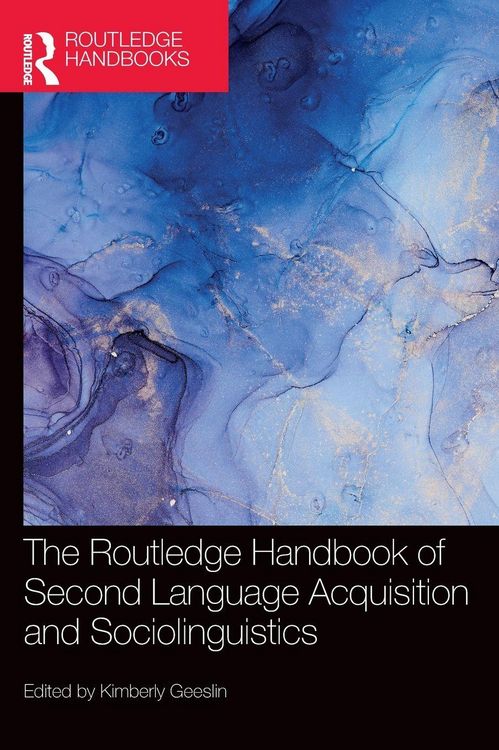 Produktbild: The Routledge Handbook of Second Language Acquisition and Sociolinguistics