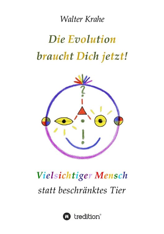 Produktbild: Die Evolution braucht Dich jetzt
