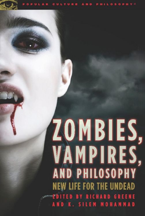 Produktbild: Zombies, Vampires, and Philosophy