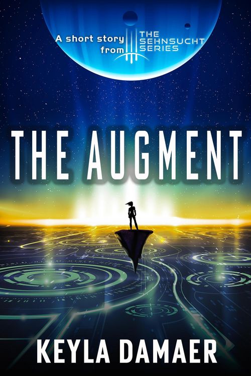 Produktbild: The Augment-A Short Story from the Sehnsucht Series (Sehnsucht Short Stories, #4)