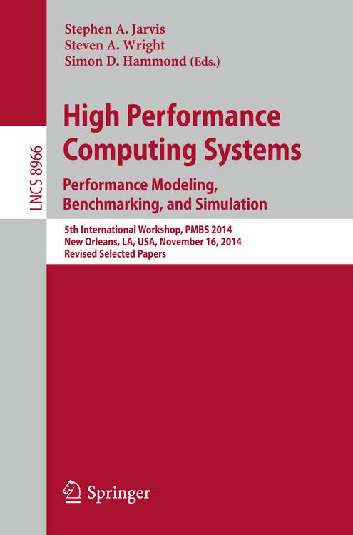 Produktbild: High Performance Computing Systems. Performance Modeling, Benchmarking, and Simulation