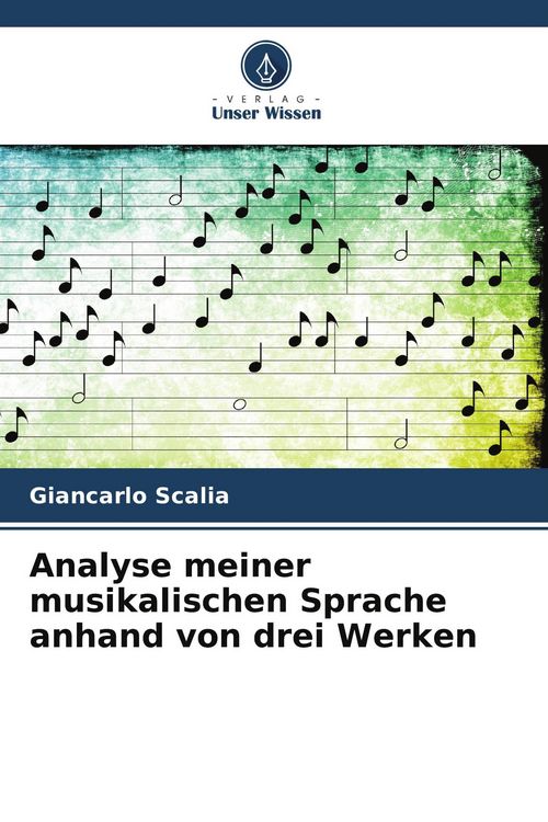 Produktbild: Analyse meiner musikalischen Sprache anhand von drei Werken