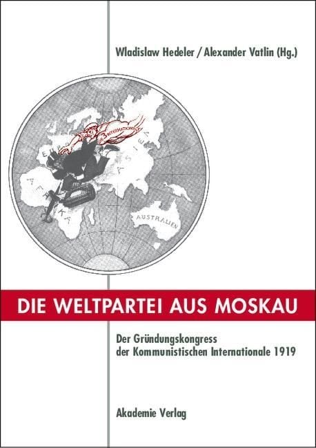 Produktbild: Die Weltpartei aus Moskau