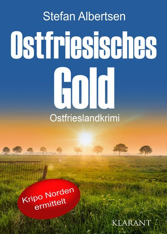 Produktbild: Ostfriesisches Gold. Ostfrieslandkrimi - Nordseekrimi