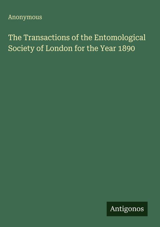 Produktbild: The Transactions of the Entomological Society of London for the Year 1890