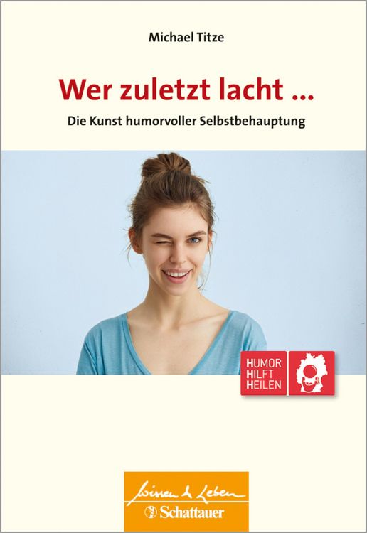 Produktbild: Wer zuletzt lacht... (Wissen & Leben)
