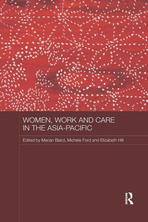 Produktbild: Women, Work and Care in the Asia-Pacific