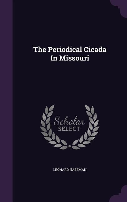 Produktbild: The Periodical Cicada In Missouri