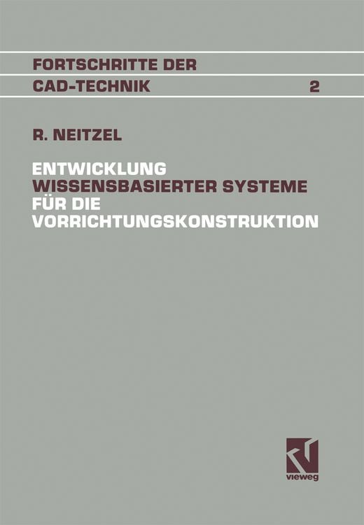 Produktbild: Entwicklung Wissensbasierter Systeme f&uuml;r die Vorrichtungskonstruktion