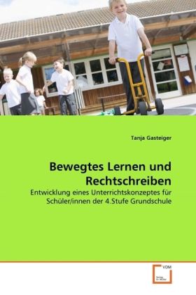Produktbild: Gasteiger, T: Bewegtes Lernen und Rechtschreiben