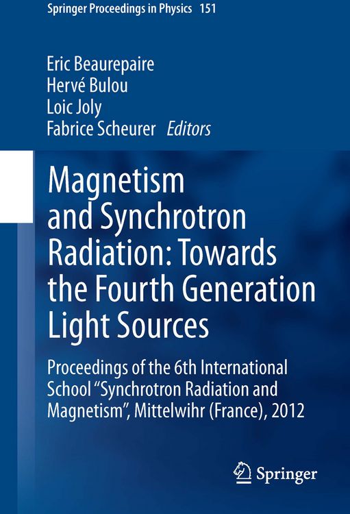 Produktbild: Magnetism and Synchrotron Radiation: Towards the Fourth Generation Light Sources