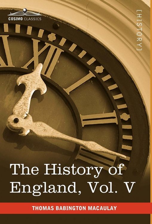 Produktbild: The History of England from the Accession of James II, Vol. V (in Five Volumes)
