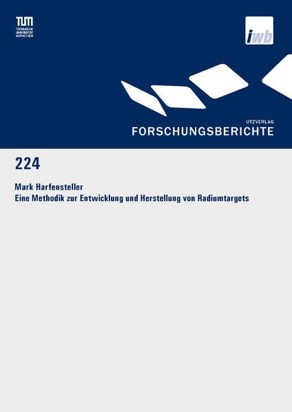 Produktbild: Eine Methodik zur Entwicklung und Herstellung von Radiumtargets