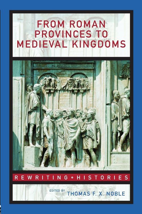 Produktbild: From Roman Provinces to Medieval Kingdoms