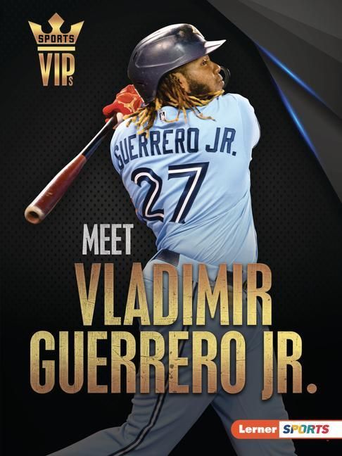 Produktbild: Meet Vladimir Guerrero Jr.
