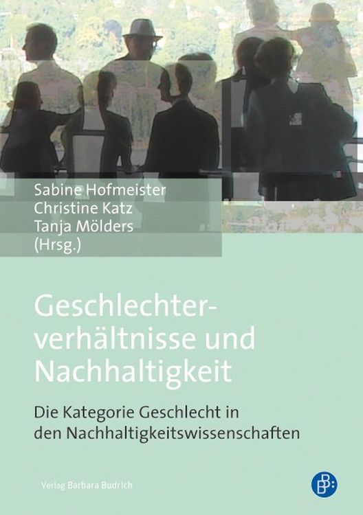Produktbild: Geschlechterverh&auml;ltnisse und Nachhaltigkeit