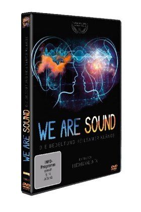 Produktbild: We are Sound &ndash; Die Bedeutung heilsamer Kl&auml;nge