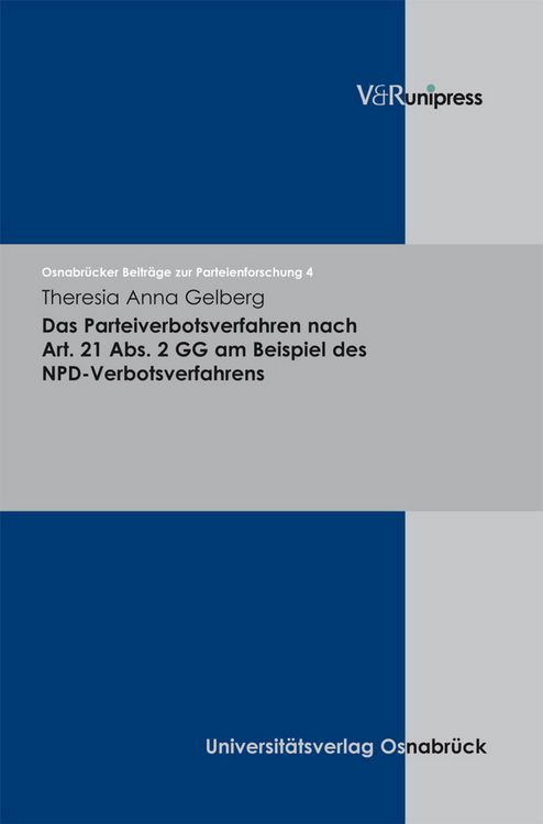 Produktbild: Das Parteiverbotsverfahren nach Art. 21 Abs. 2 GG am Beispiel des NPD-Verbotsverfahrens