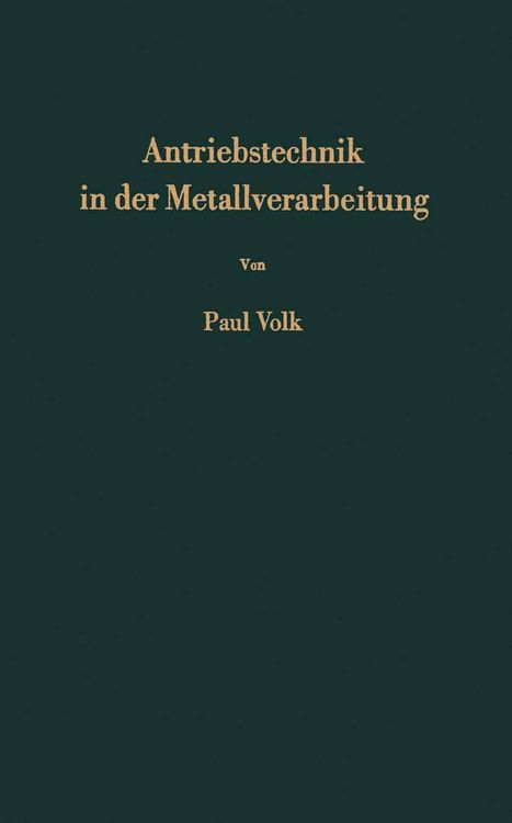 Produktbild: Antriebstechnik in der Metallverarbeitung