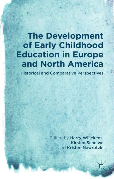 Produktbild: The Development of Early Childhood Education in Europe and North America