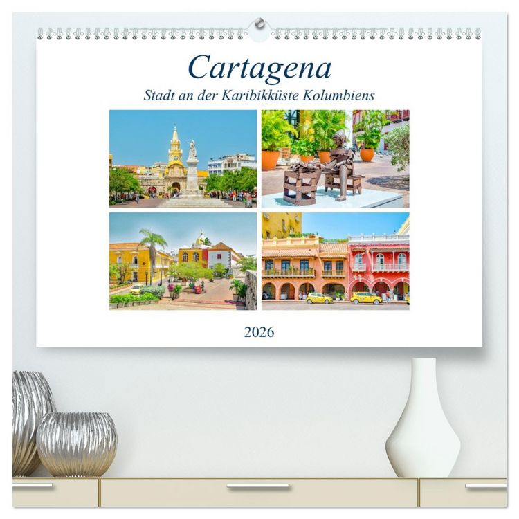 Produktbild: Cartagena - Stadt an der Karibikk&uuml;ste Kolumbiens (hochwertiger Premium Wandkalender 2026 DIN A2 quer), Kunstdruck in Hochglanz