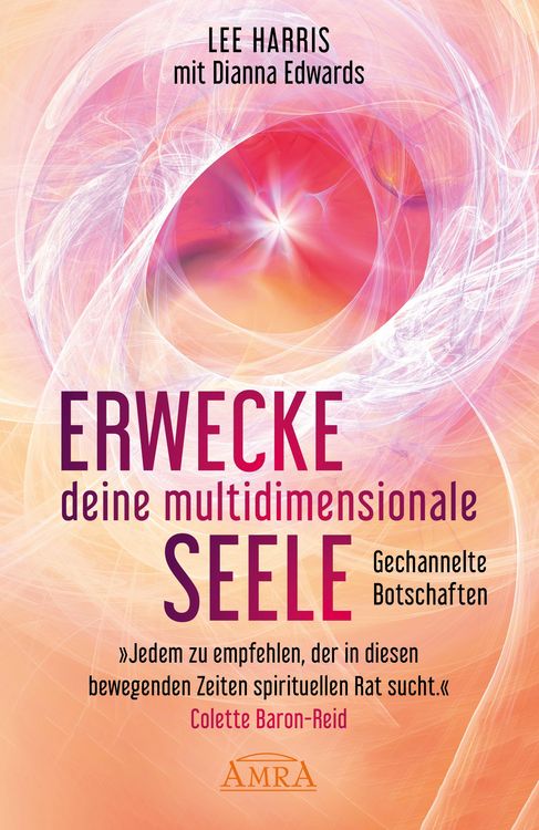 Produktbild: Erwecke Deine Multidimensionale Seele: Botschaften Aus der 9. Dimension