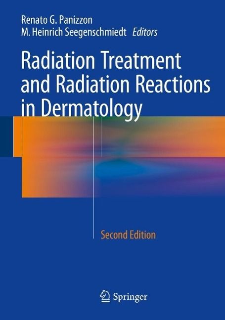 Produktbild: Radiation Treatment and Radiation Reactions in Dermatology
