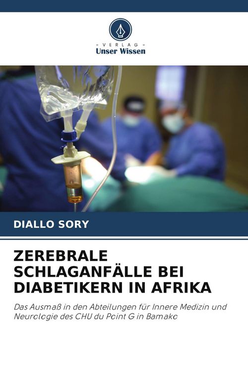 Produktbild: ZEREBRALE SCHLAGANF&Auml;LLE BEI DIABETIKERN IN AFRIKA