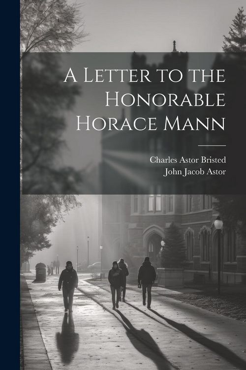 Produktbild: A Letter to the Honorable Horace Mann