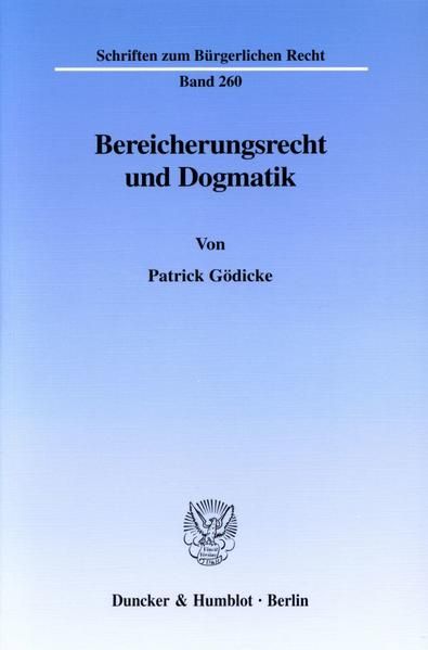 Produktbild: Bereicherungsrecht und Dogmatik.