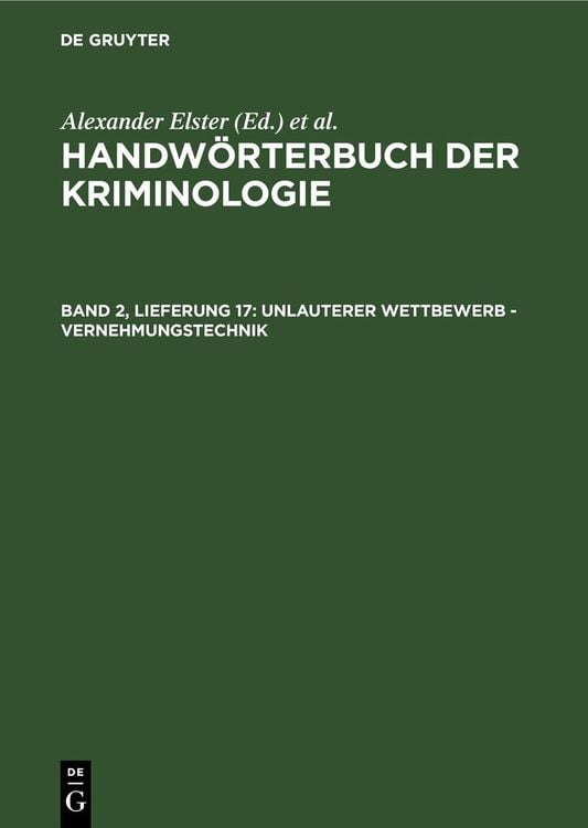 Produktbild: Handw&ouml;rterbuch der Kriminologie / Unlauterer Wettbewerb - Vernehmungstechnik
